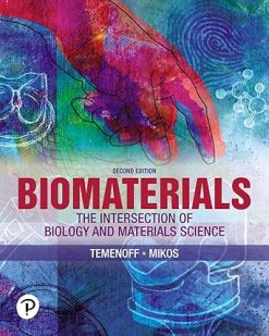 Biomaterials: The Intersection of Biology and Materials Science, 2nd Edition (Original PDF from Publisher)