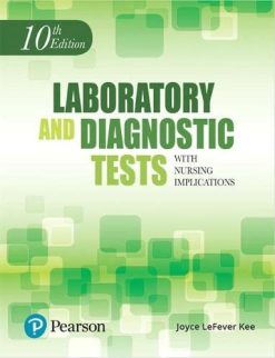 Laboratory and Diagnostic Tests with Nursing Implications, 10th Edition (Original PDF from Publisher)