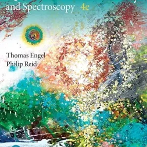 Physical Chemistry: Quantum Chemistry and Spectroscopy (What’s New in Chemistry), 4th Edition (Original PDF from Publisher)