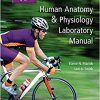 Human Anatomy & Physiology Laboratory Manual, Fetal Pig Version, 13th Edition (Original PDF from Publisher)
