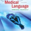 Medical Language: Immerse Yourself (5th Edition) (Original PDF from Publisher)