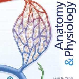 Anatomy & Physiology (Elaine Marieb) (7th Edition) (Original PDF from Publisher)