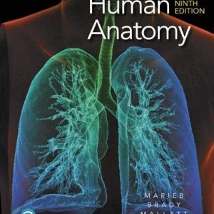 Human Anatomy (9th Edition)  (Original PDF from Publisher)
