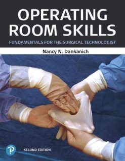 Operating Room Skills: Fundamentals for the Surgical Technologist (2nd Edition)  (Original PDF from Publisher)