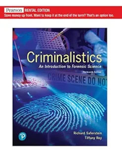 Criminalistics: An Introduction to Forensic Science, 13th Edition (Original PDF from Publisher)