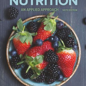 Nutrition: An Applied Approach, 6th Edition (Original PDF from Publisher)