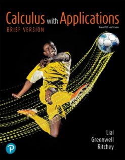 Calculus with Applications, Brief Version, 12th Edition (Original PDF from Publisher)