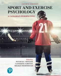 Sport and Exercise Psychology: A Canadian Perspective, 4th Edition (Original PDF from Publisher)