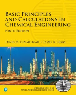 Basic Principles and Calculations in Chemical Engineering, 9th Edition (Original PDF from Publisher)