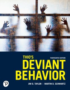 Thio’s Deviant Behavior, 13th Edition  (Original PDF from Publisher)