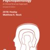 Psychopathology: A Clinical Science Approach (Pearson+), 19th Edition (Original PDF from Publisher)
