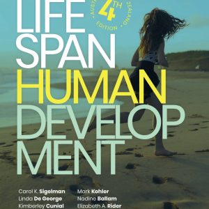 Life Span Human Development, 4th Edition (Original PDF from Publisher)