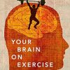 Your Brain on Exercise (Original PDF from Publisher)