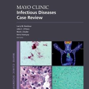 Mayo Clinic Infectious Disease Case Review: With Board-Style Questions and Answers (Original PDF from Publisher)
