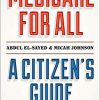 Medicare for All: A Citizen’s Guide (Original PDF From Publisher)