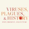 Viruses, Plagues, and History, 2nd Edition (EPUB)