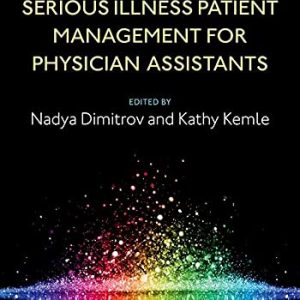 Palliative and Serious Illness Patient Management for Physician Assistants (Original PDF from Publisher)