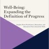 Well-Being: Expanding the Definition of Progress (Original PDF from Publisher)