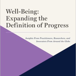 Well-Being: Expanding the Definition of Progress (Original PDF from Publisher)
