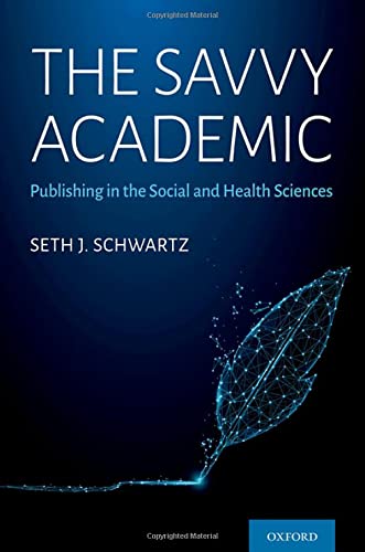 The Savvy Academic: Publishing in the Social and Health Sciences (Original PDF from Publisher)