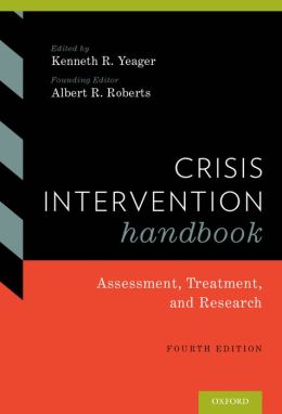 Crisis Intervention Handbook: Assessment, Treatment, and Research, 4th Edition