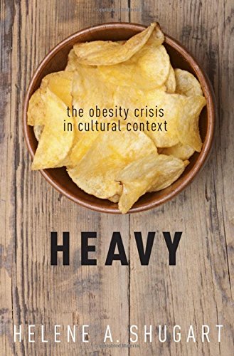 Heavy: The Obesity Crisis in Cultural Context (PDF)