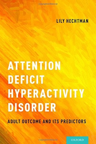 Attention Deficit Hyperactivity Disorder: Adult Outcome and Its Predictors (PDF)