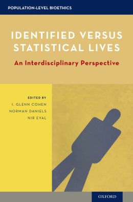 Identified versus Statistical Lives: An Interdisciplinary Perspective