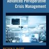 Advanced Perioperative Crisis Management (Original PDF from Publisher)