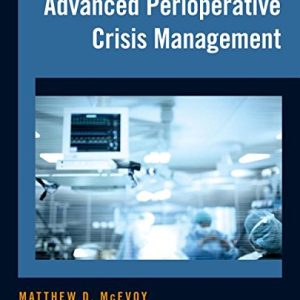 Advanced Perioperative Crisis Management (Original PDF from Publisher)