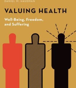 Valuing Health: Well-Being, Freedom, and Suffering