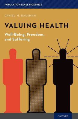 Valuing Health: Well-Being, Freedom, and Suffering