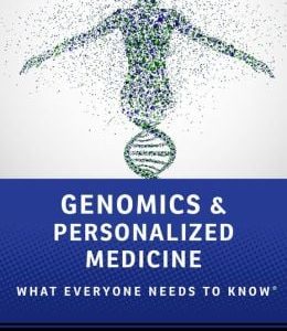 Genomics and Personalized Medicine: What Everyone Needs to Know
