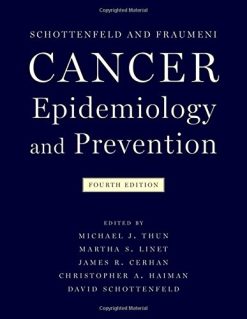 Cancer Epidemiology and Prevention, 4th Edition (PDF)