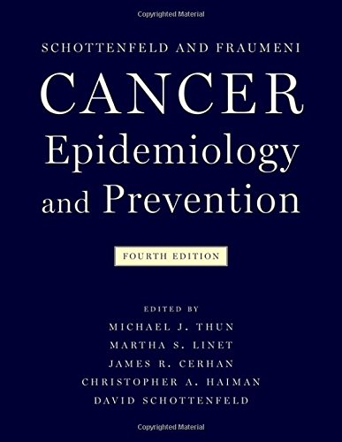 Cancer Epidemiology and Prevention, 4th Edition (PDF)