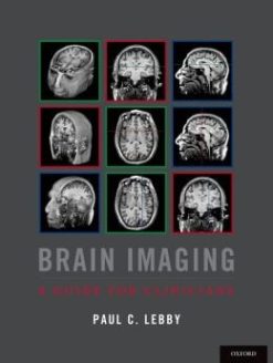 Brain Imaging: A Guide for Clinicians