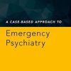 A Case-Based Approach to Emergency Psychiatry (PDF)