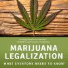 Marijuana Legalization: What Everyone Needs to Know® (PDF)