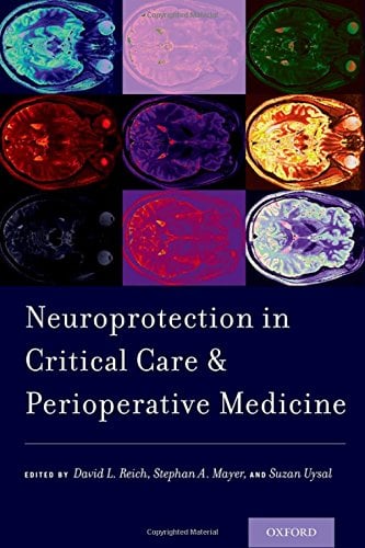 Neuroprotection in Critical Care and Perioperative Medicine (ORIGINAL PDF from Publisher)