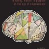 Neuroexistentialism: Meaning, Morals, and Purpose in the Age of Neuroscience (PDF)