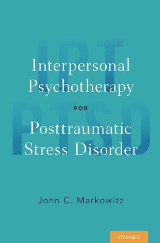Interpersonal Psychotherapy for Posttraumatic Stress Disorder (PDF)