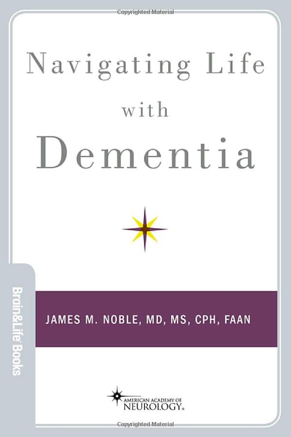 Navigating Life with Dementia (Brain and Life Books) (EPUB)