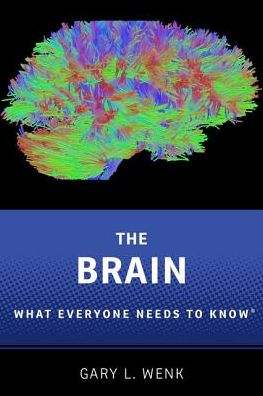 The Brain: What Everyone Needs To Know (PDF)