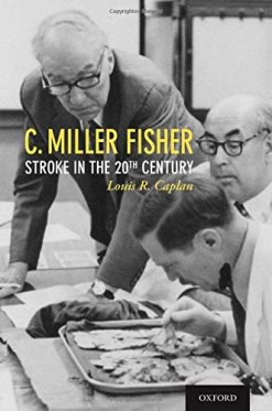 C. Miller Fisher: Stroke in the 20th Century (Original PDF from Publisher)