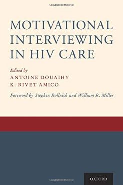 Motivational Interviewing in HIV Care (Original PDF from Publisher)