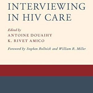 Motivational Interviewing in HIV Care (Original PDF from Publisher)