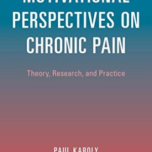 Motivational Perspectives on Chronic Pain (PDF)
