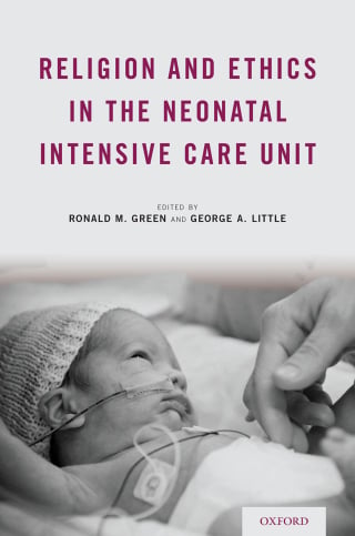 Religion and Ethics in the Neonatal Intensive Care Unit (EPUB)