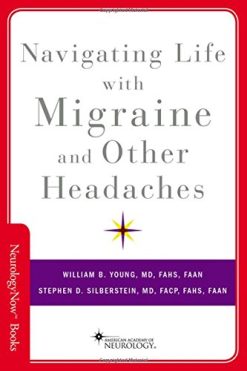 Navigating Life with Migraine and Other Headaches (Neurology Now Books) (PDF)