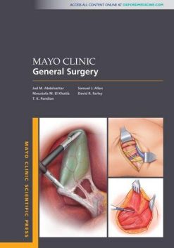 Mayo Clinic General Surgery (MAYO CLINIC SCIENTIFIC PRESS SERIES) (Videos)